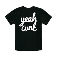 YEAH CUNT SMALL PRINT TEE