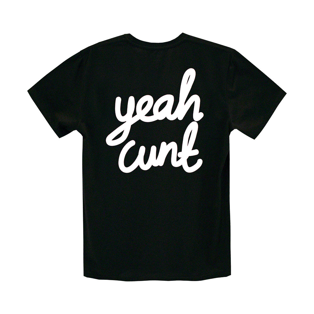 YEAH CUNT SMALL PRINT TEE